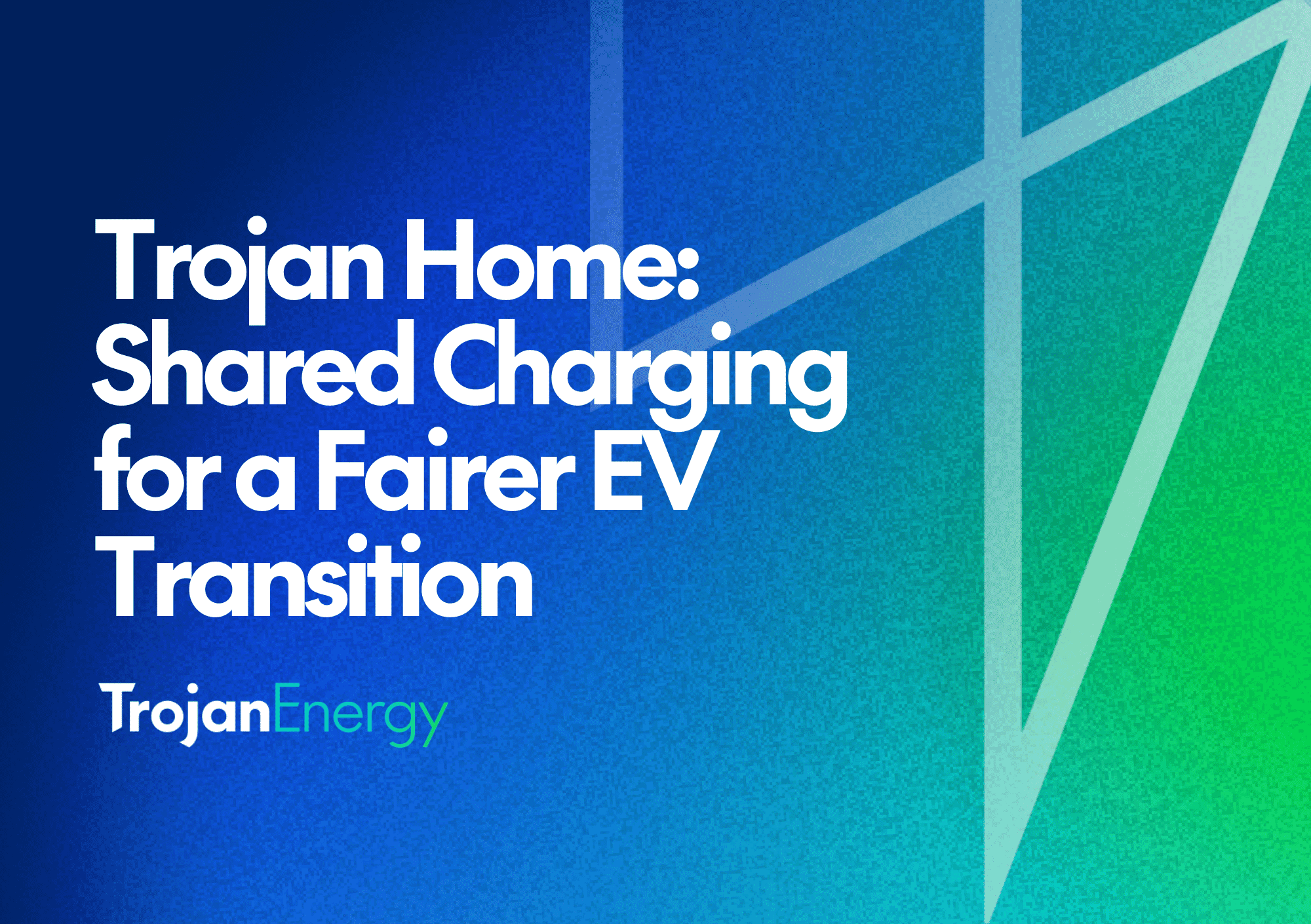 Trojan-Home-Shared-Charging-for-a-Fairer-EV-Transition